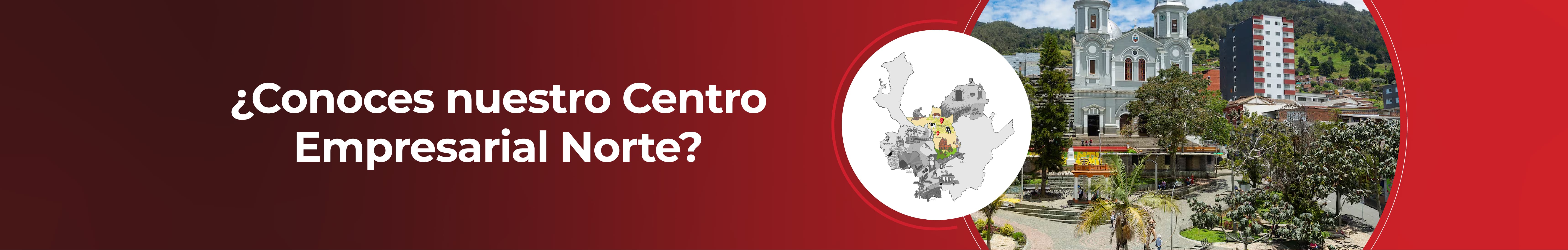 Conoce nuestro Centro Empresarial Norte